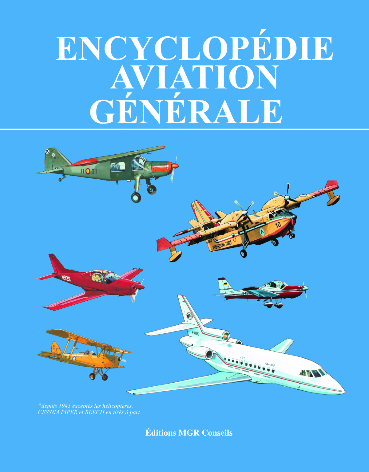 PLus d'informations sur AVIATION GENERALE Encyclopédie pratique de Marc RANJON